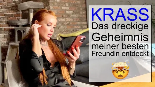 Das dreckige Geheimnis meiner Freundin